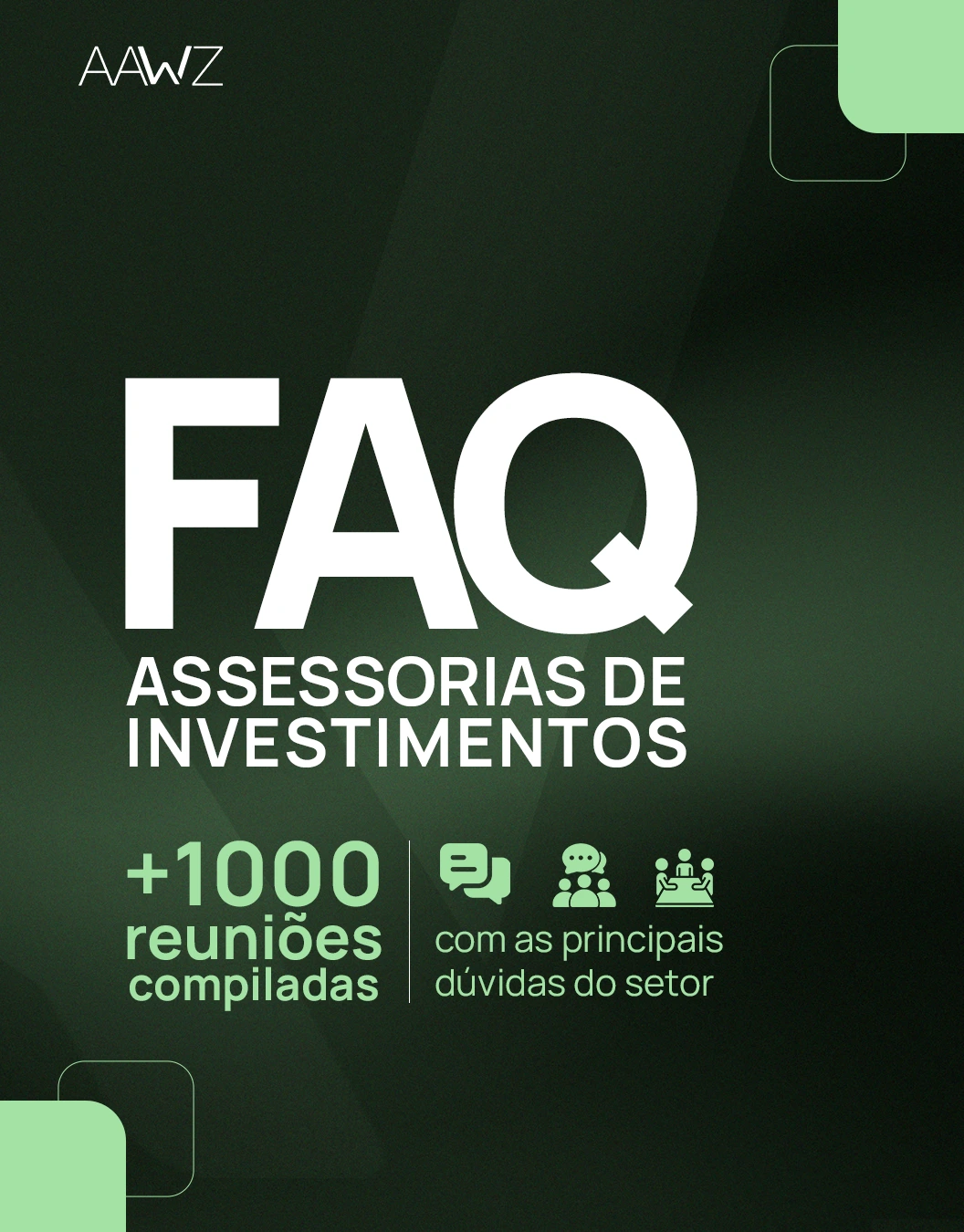 FAQ Assessorias de Investimentos - AAWZ