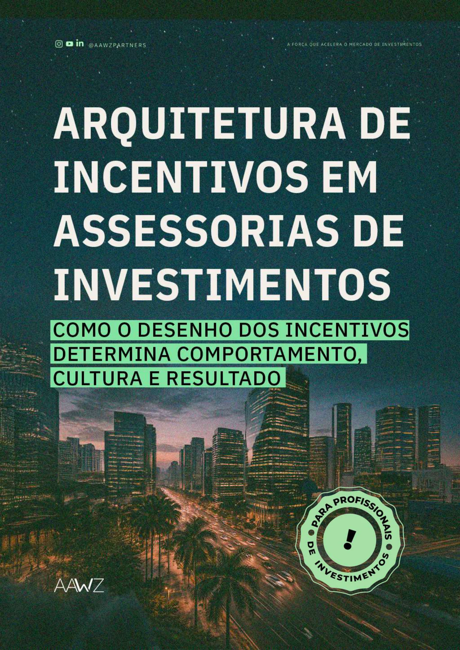 E-book Arquitetura de Incentivos em Assessorias de Investimentos — AAWZ