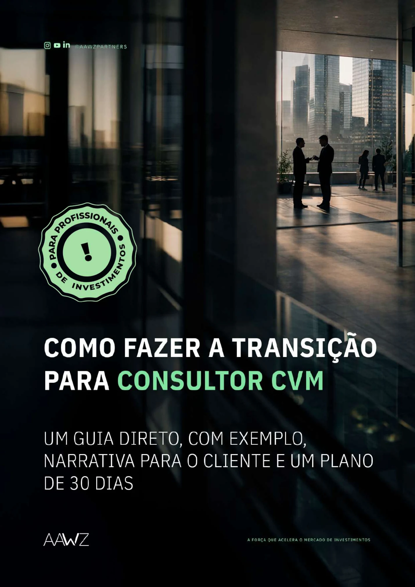 Como Fazer a Transição para Consultor CVM