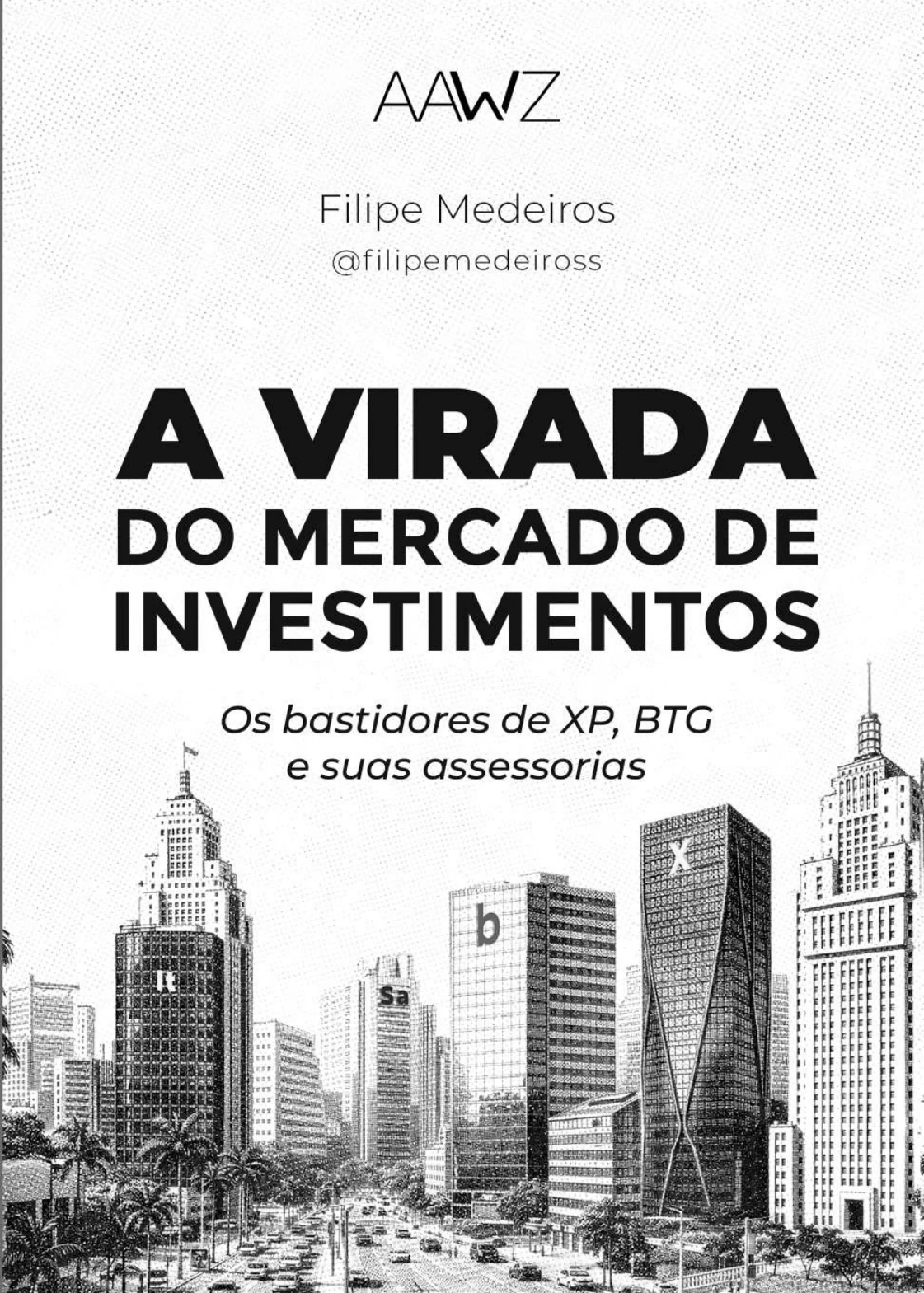 Epílogo do Livro O Novo Mercado de Investimentos