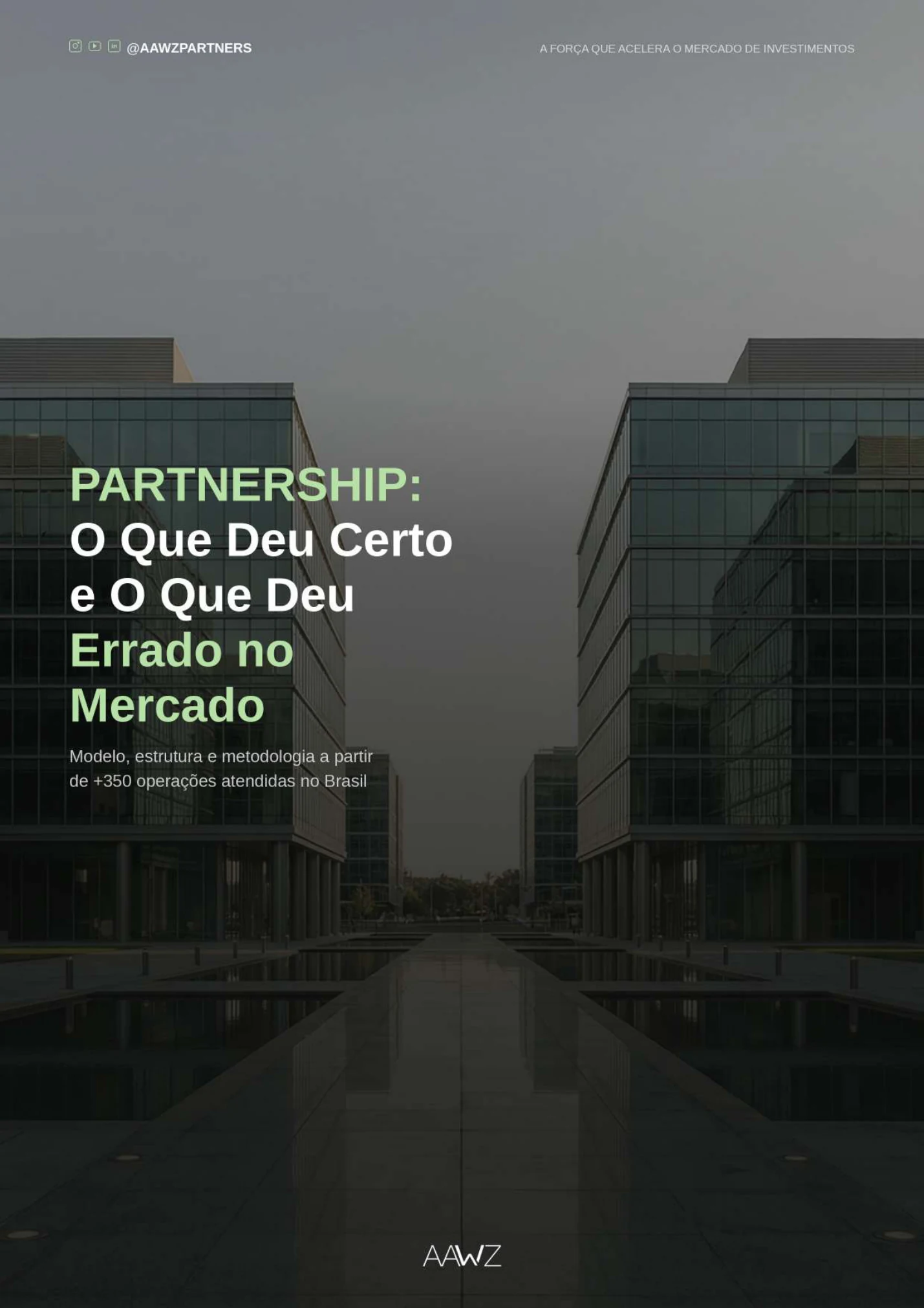 Jurídico - Partnership: O Que Deu Certo e O Que Deu Errado