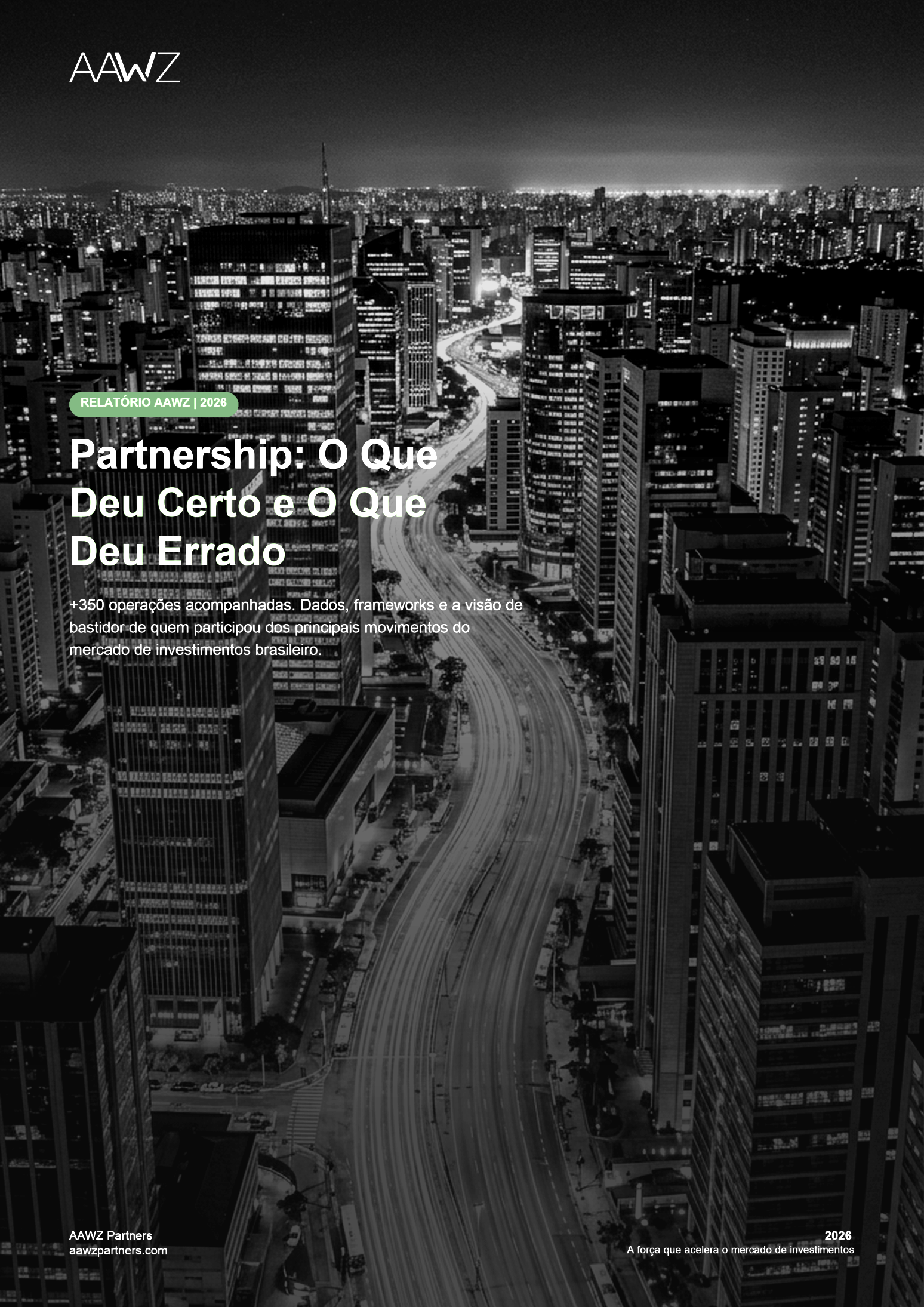 Relatório Partnership AAWZ: O que deu certo e o que deu errado