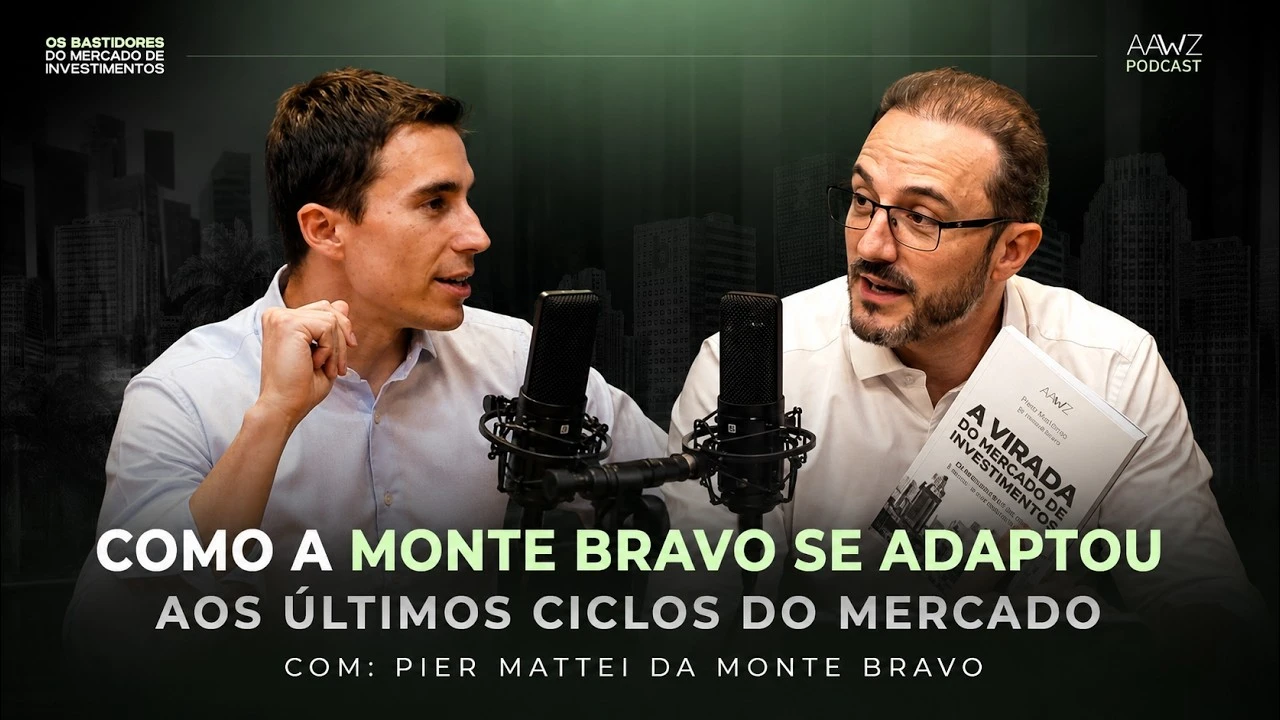 COMO A MONTE BRAVO SE ADAPTOU AOS ÚLTIMOS CICLOS DO MERCADO | OS BASTIDORES #03